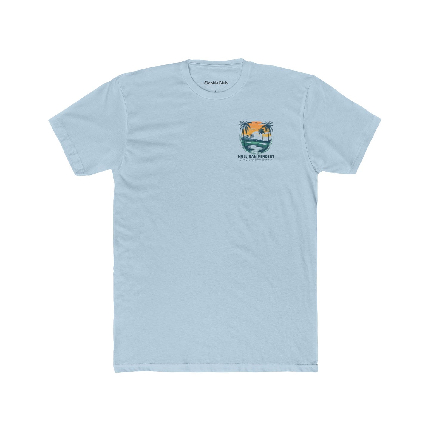 Mulligan Mindset "Gone Golfing, Back Whenever" Tee